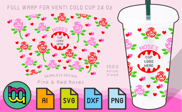 24oz Venti Cold Cup Fullwrap Rose Roses – Graphics & Print Templates