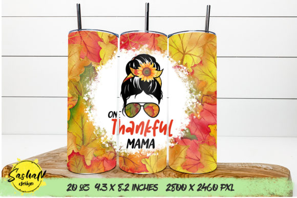 Thankful Mama Tumbler Sublimation Design: Graphics for Print Templates